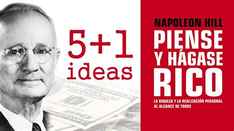 Que los insensatos que dicen que es difícil ganar piense y hágase rico ya. PIENSE Y HÁGASE RICO. 5 Ideas+1 de Napoleon Hill. - YouTube