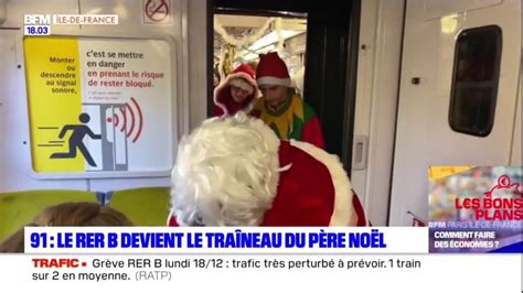 Essonne Le Rer B Devient Le Traîneau Du Père Noël