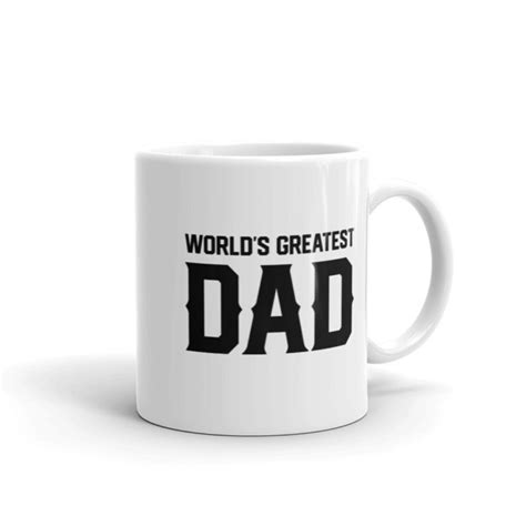 world s greatest dad coffee mug