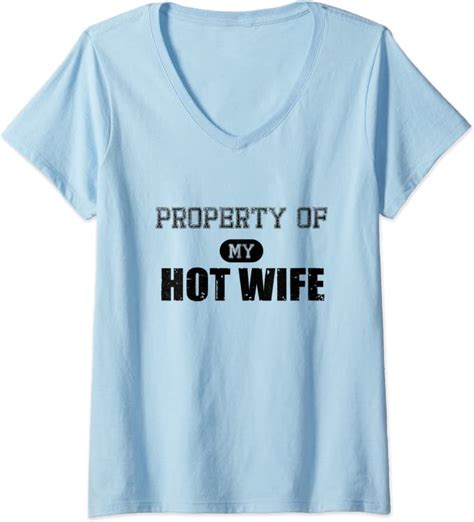 Womens Property Of My Wife Hot Mom Funny Dad Dy Papa Pops Father V Neck