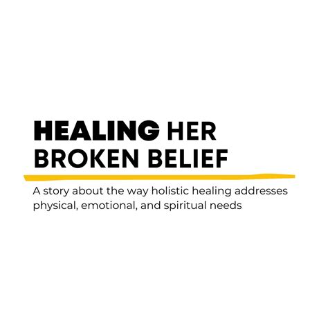 Healing Her Broken Belief Cldi Billings