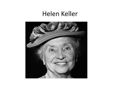 Ppt Helen Keller Powerpoint Presentation Free Download Id1896455