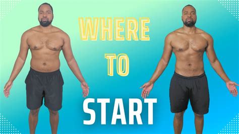 Where To Start On Your Weight Loss Journey Youtube