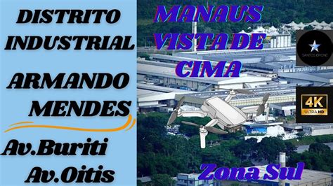 Manaus Vista De Cima Distrito Industrial E Armando Mendes