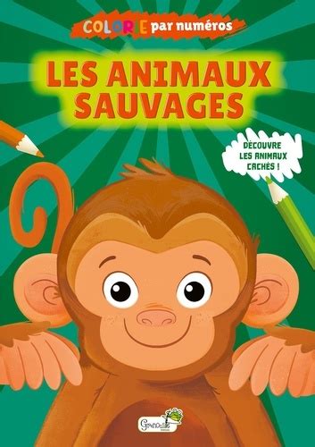 Les Animaux Sauvages De Grenouille Album Livre Decitre