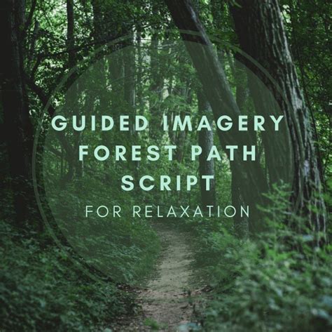 Using A Guided Imagery Script For Relaxation Is A Great Way To Help