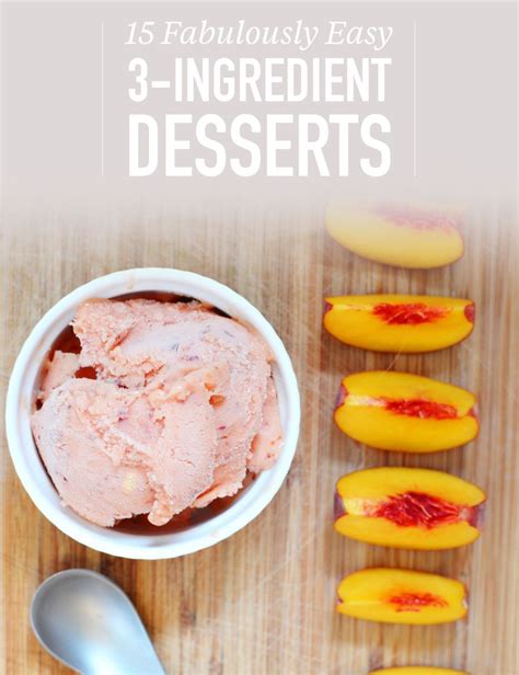 15 Incredible Three Ingredient Desserts Dessert Ingredients 3 Ingredient Desserts Three