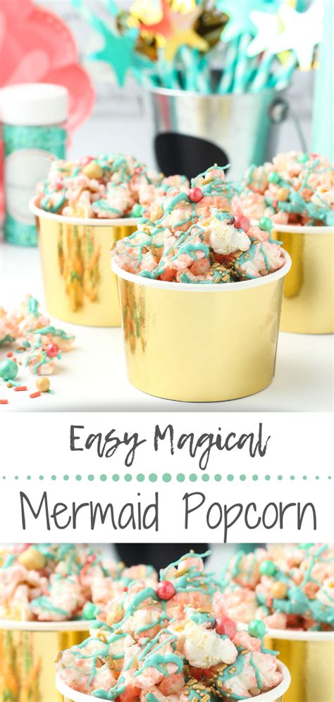 And thank you for the extra straw!! Magical Mermaid Popcorn | Recipe | Birthday party food ...