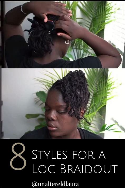 8 Easy Styles For A Loc Braid Out Starter Loc Friendly Video