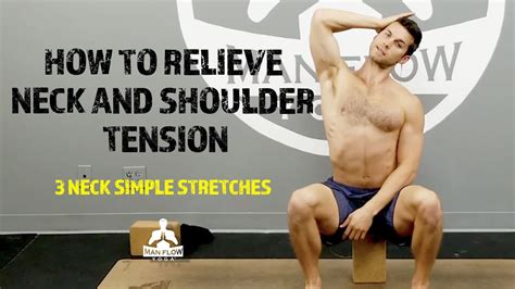 3 Neck Stretches For Stiff Neck Shoulders How To Relieve Neck And