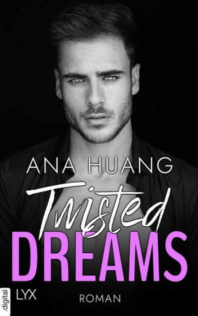 twisted dreams german edition twisted reihe teil 1 by ana huang ebook barnes and noble®
