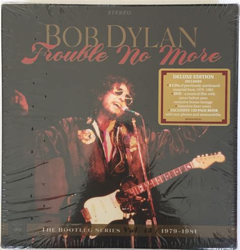 Bob Dylan Trouble No More The Bootleg Series Vol13 1979 1981