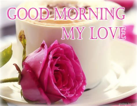 Good Morning Wishes For Love Pictures Images