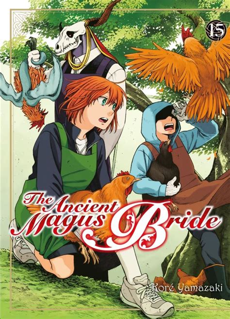 The Ancient Magus Bride T 15 Par Koré Yamazaki Komikku Actuabd