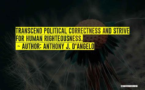 Top 100 Anthony Dangelo Quotes And Sayings