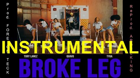 Best Instrumental Tory Lanez Broke Leg Feat Quavo And Tyga Youtube