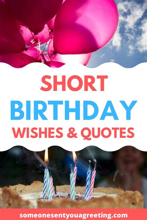 Short Birthday Wishes And Messages With Images Someone Sent You A Greeting Short Happy