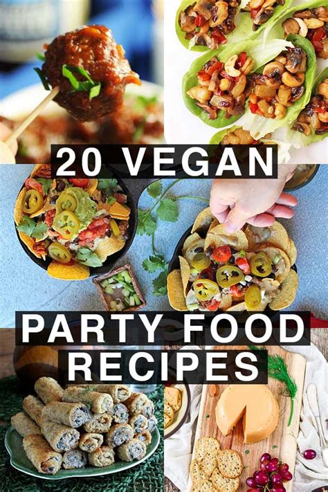 20 Crowd Pleasing Vegan Party Food Recipes Simple Vegan Recipes
