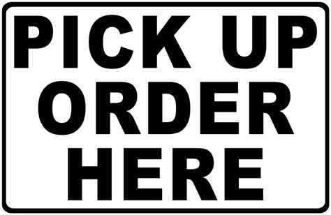 Pick Up Order Here Sign Signs By Salagraphics