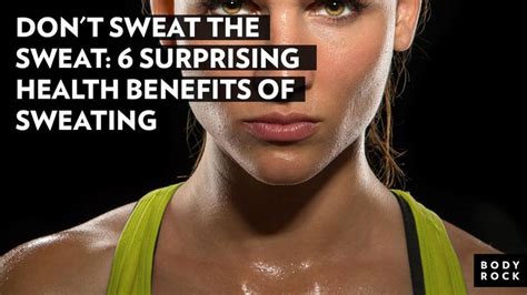 Workouts Benefits Of Sweating Sweat Health Benefits
