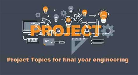 Final Year Project Topics For Engineering Enggsolution