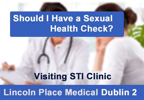 getting a sexual health check when people hear of sexual health they… by lincoln place