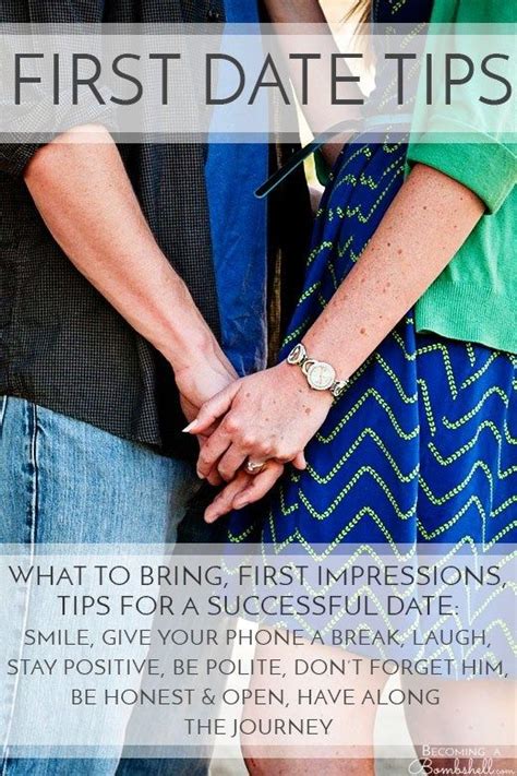 First Date Tips Becoming A Bombshell First Date Tips First