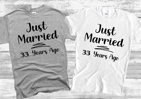 Just Married 33 Years Ago 33rd Anniversary T T Shirt Married For