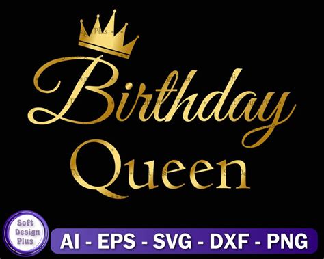 Birthday Queen Svg Birthday Svg Cricut Svg Silhouette Cut Files