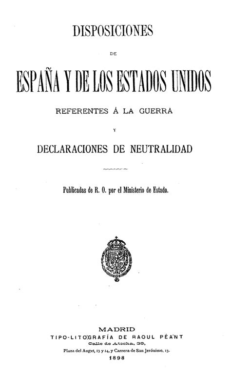 Disposiciones De España Y De Los Estados Unidos Referentes A La Guerra