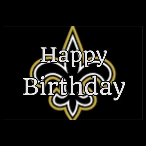 New Orleans Saints Happy Birthday