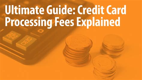 Credit card fees might be unpleasant, but they're still important to understand, especially if you're dealing with credit card debt. Ultimate 2021 Guide: Your Credit Card Processing Fees Explained