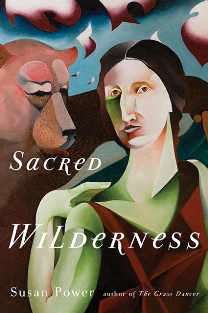 Sacred Wilderness By Susan Power Paperback Barnes And Noble