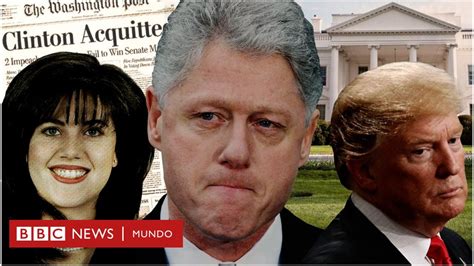 Por Qué El Escándalo Sexual Entre Bill Clinton Y Monica Lewinsky Facilitó La Elección De Donald