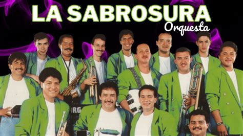 ORQUESTA LA SABROSURA 3 En Salsa Mix YouTube