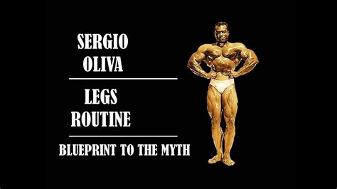 Sergio Olivas 1965 Quads Hams And Calves Routine Blueprint To The