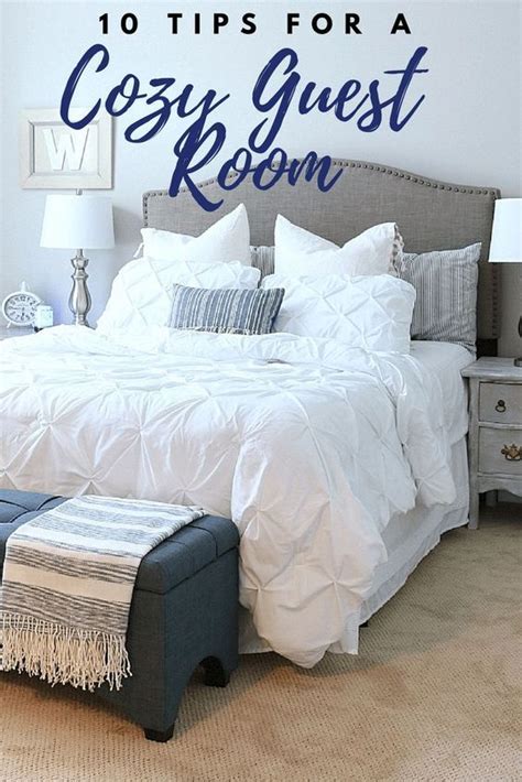 10 Must Haves For A Cozy Guest Room Guest Bedroom Decor Cozy Guest