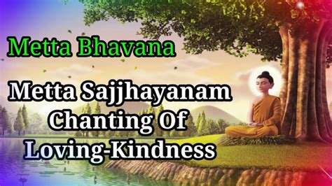 Metta Bhavanametta Sajjhayanamchanting Of Loving Kindness Metta