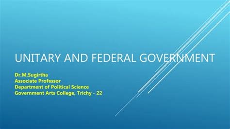 Systems Of Government Powerpoint Unitary Confederation Federal