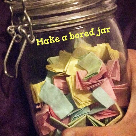 Make A Bored Jar Bored Jar Jar How To Make
