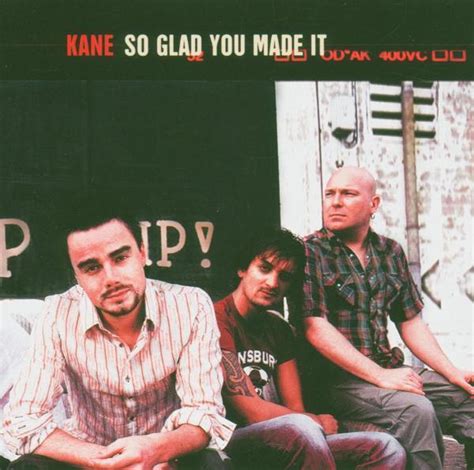 So Glad You Made It Kane Cd Album Muziek Bol