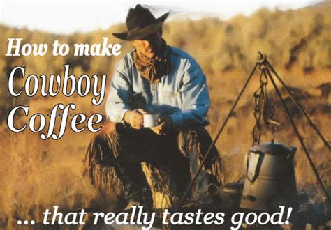 How To Make Cowboy Coffee Camping With Gus