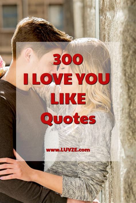 300 I Love You Like Quotes Sayings And Messages Like Quotes Love