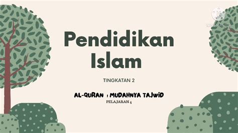 Pendidikan Islam Tingkatan Al Quran Mudahnya Tajwid Youtube