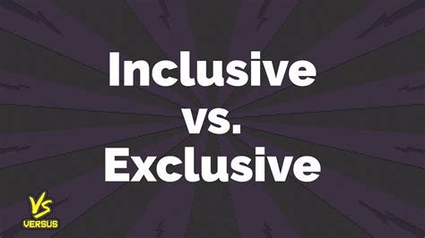 Inclusive Vs Exclusive Versus 4 Youtube