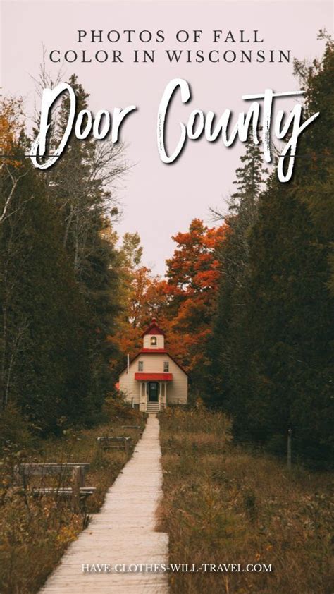 40 Photos Of The Fall Colors In Door County Wisconsin Door County