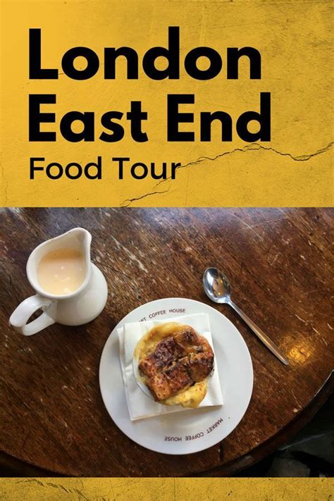 London Food Tour Tasting The Heart Of The East End With Eating London
