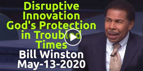 Bill Winston May 13 2020 Disruptive Innovation Gods Protection In