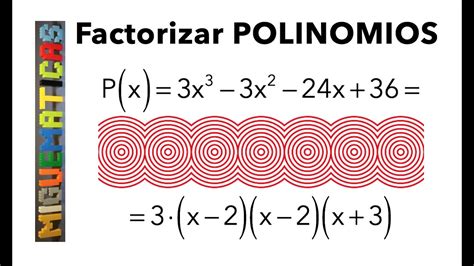 Álgebra Factorización de Polinomios 2 Ejemplo 2 YouTube