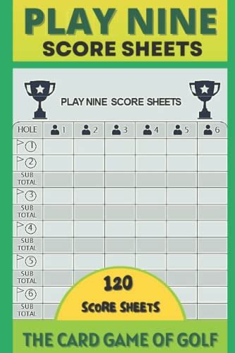 Play Nine Score Sheets 120 Score Sheets For Play Nine Golf Card Game